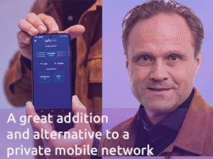 Lyfo offers a great addition and alternative to a private mobile network.