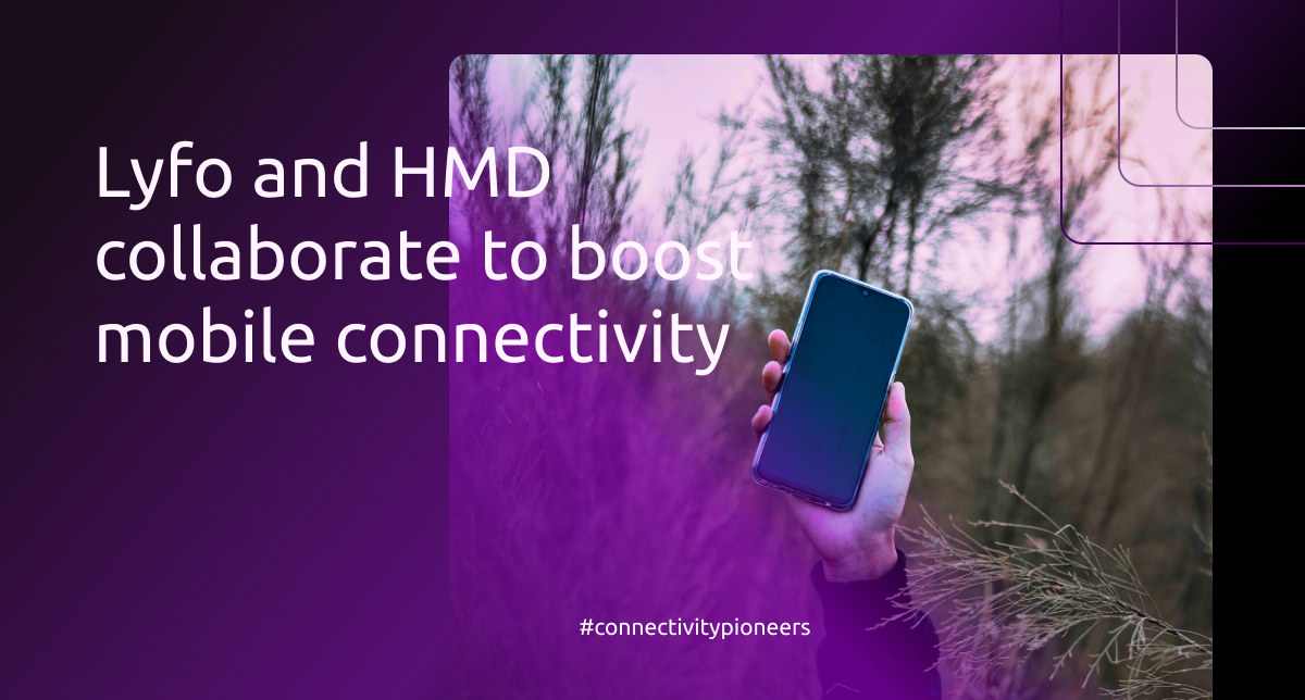 Lyfo and HMD collaborate to boost mobile connectivity